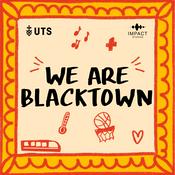 Podcast We are Blacktown