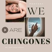 Podcast We are Chingones