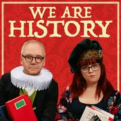 Podcast We Are History