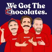 Podcast We Got The Chocolates