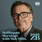 Podcast Wellington Mornings with Nick Mills