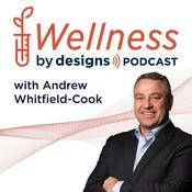 Podcast Wellness by Designs - Practitioner Podcast
