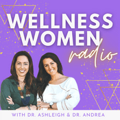 Podcast Wellness Women Radio