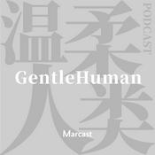 Podcast 温柔人类 GentleHuman