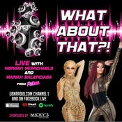 Podcast What About That?