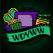 Podcast What Do You Wanna Watch?