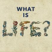 Podcast What Is Life?