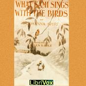 Podcast What Sami Sings With The Birds by Johanna Spyri (1827 - 1901)