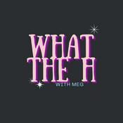 Podcast What the H: Horror, Humor, Healing
