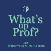 Podcast What's Up Prof?