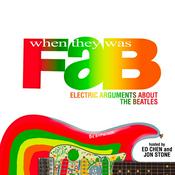 Podcast When They Was Fab: Electric Arguments About the Beatles