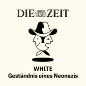 Podcast WHITE – Geständnis eines Neonazis