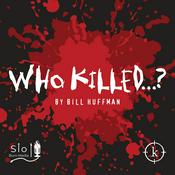Podcast Who Killed...?