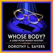 Podcast Whose Body? A Lord Peter Wimsey Mystery