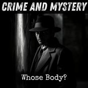 Podcast Whose Body?