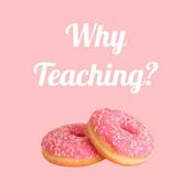 Podcast Why Teaching?