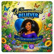 Podcast The Unconventional Believer