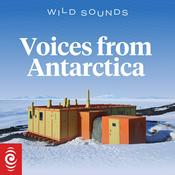 Podcast Wild Sounds: Voices from Antarctica