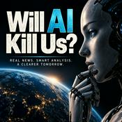 Podcast Will AI Kill Us? | Daily AI News.