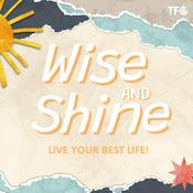 Podcast Wise and Shine