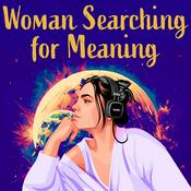 Podcast Woman Searching for Meaning