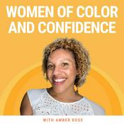 Podcast Women of Color and Confidence