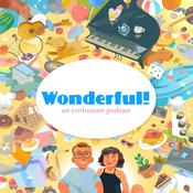 Podcast Wonderful!