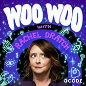 Podcast Woo Woo with Rachel Dratch