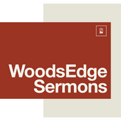 Podcast WoodsEdge Sermons