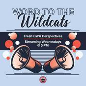 Podcast Word to the Wildcats