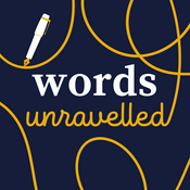 Podcast Words Unravelled with RobWords and Jess Zafarris