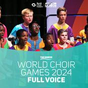 Podcast World Choir Games - Full Voice