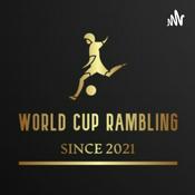 Podcast World Cup Rambling