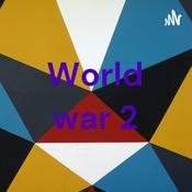 Podcast World war 2