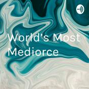Podcast World's Most Mediorce
