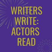 Podcast Writers Write : Actors Read
