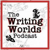 Podcast Writing Worlds: Conversations About World Building