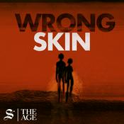 Podcast Wrong Skin