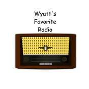 Podcast Wyatt's Favorite Radio