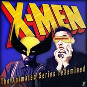 Podcast X-men: The Animated Series reXamined