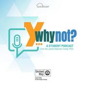 Podcast Y, Why Not?