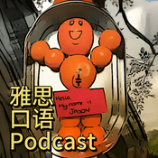 Podcast 雅思口语IELTS English2025