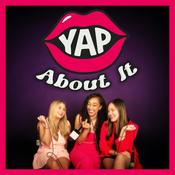 Podcast Yap About It Podcast