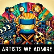 Podcast Artists We Admire
