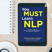 Podcast You Must Learn NLP - with Dr. Heidi Heron
