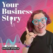 Podcast Your Business Story