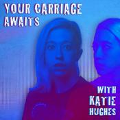 Podcast Your Carriage Awaits