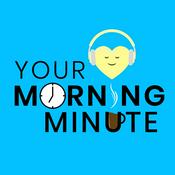 Podcast Your Morning Minute - Daily Morning Meditations