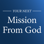 Podcast Your Next Mission From God