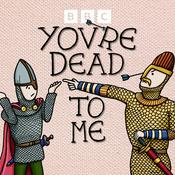 Podcast You're Dead to Me